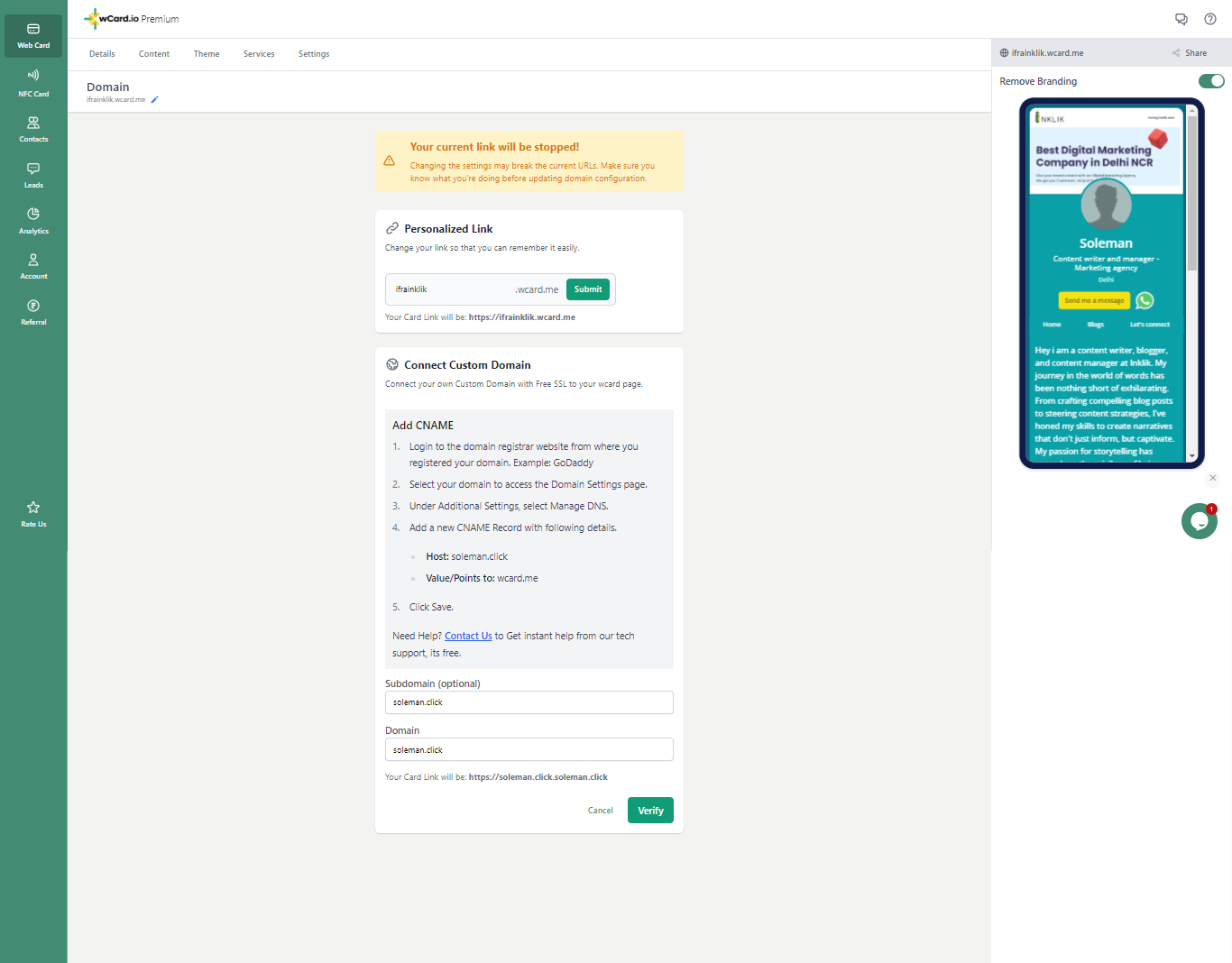 Image highlighting the connecting custom domain option in wcard) Then add your custom domain where you added the CNAME record, then click verify